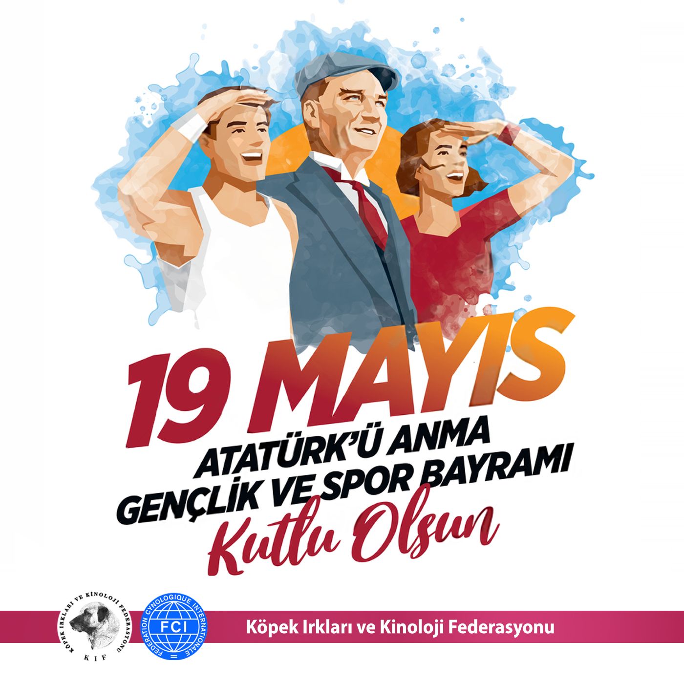 19 Mayıs Gençlik ve Spor Bayramınız Kutlu Olsun